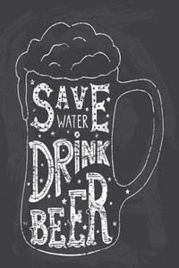 bokomslag Save Water: Drink Beer
