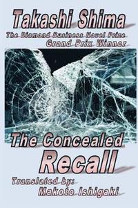 bokomslag The Concealed Recall