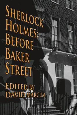 Sherlock Holmes: Before Baker Street 1