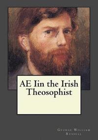 bokomslag AE Iin the Irish Theosophist