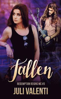 Fallen (Redemption Reigns MC #3) 1