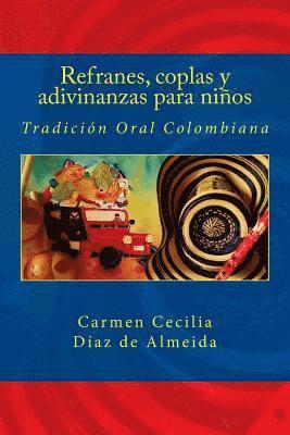 bokomslag Refranes, coplas y adivinanzas para niños: Tradición Oral Colombiana