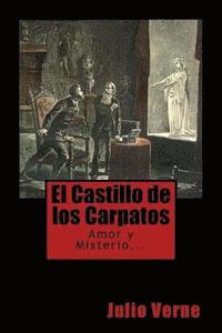 bokomslag El Castillo de los Carpatos (Spanish) Edition