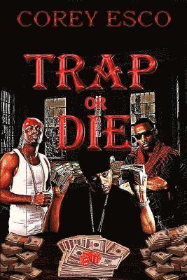 Trap or Die 1