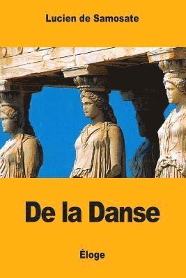 Lucien De Samosate - De la Danse, Häftad