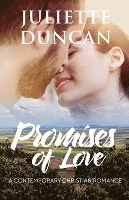 Promises of Love: A Contemporary Christian Romance
