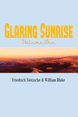 bokomslag Glaring Sunrise: Friedrich Nietzsche & William Blake