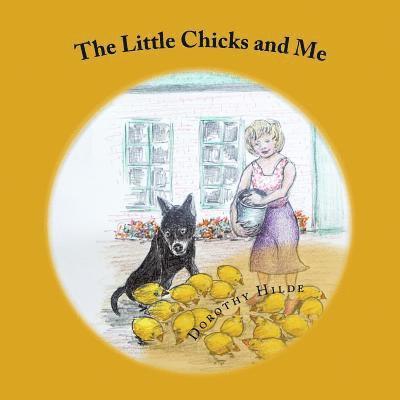 The Little Chicks and Me: Come and count with me 1