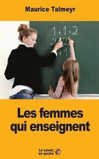 bokomslag Les femmes qui enseignent