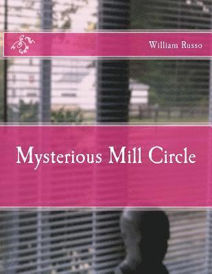 bokomslag Mysterious Mill Circle