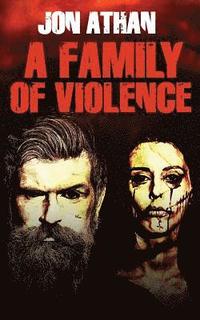 bokomslag A Family of Violence