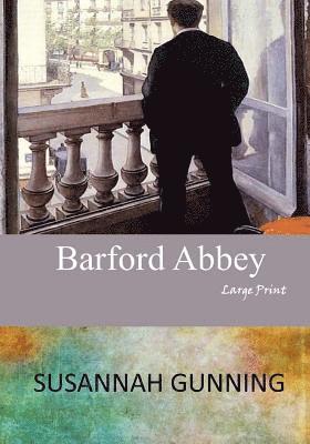 Barford Abbey: Large Print 1