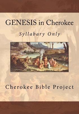 GENESIS in Cherokee: Syllabary Only 1