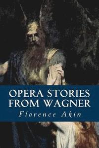 bokomslag Opera Stories from Wagner