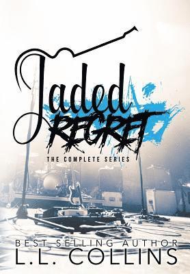 L. L. Collins - Jaded Regret: The Complete Series, Häftad