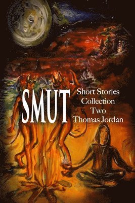 bokomslag Short Stories Collection Two: Smut