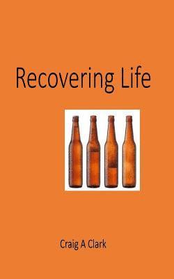 Recovering Life 1