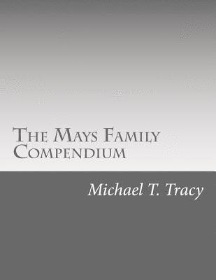 bokomslag The Mays Family Compendium