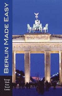 bokomslag Berlin Made Easy: The Walks and Sights of Berlin