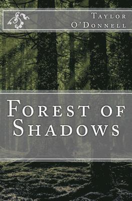 Forest of Shadows 1