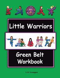 bokomslag Little Warriors Green Belt Workbook