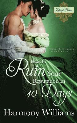 Harmony Williams - How to Ruin Your Reputation in 10 Days, Häftad