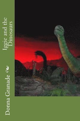 Iggie and the Dinosaurs 1