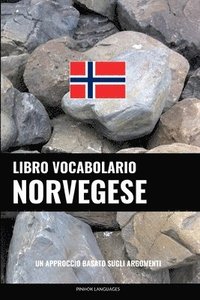bokomslag Libro Vocabolario Norvegese: Un Approccio Basato sugli Argomenti