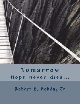Tomarrow: Hope never dies... 1