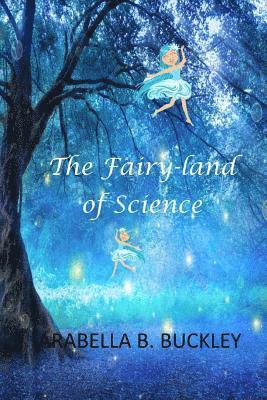 bokomslag The Fairy-Land of Science