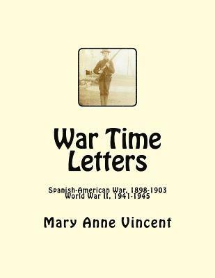 War Time Letters 1