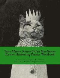 bokomslag Trace-A-Story: Kittens & Cats Mini-Stories (Cursive Handwriting Practice Workbook)
