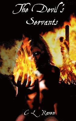 C. L. Raven - The Devil's Servants, Häftad