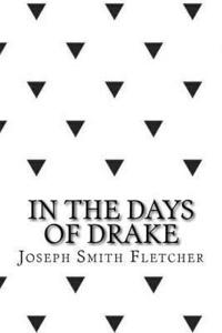 bokomslag In the days of drake
