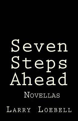 bokomslag Seven Steps Ahead: Novellas