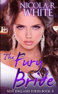 bokomslag The Fury Bride: New England Furies Book 4