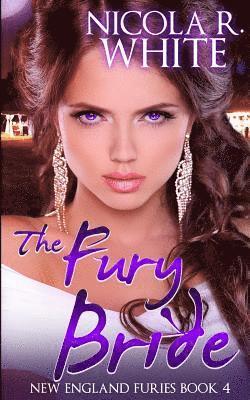 Nancy Cassidy, Rachael Kelly - The Fury Bride: New England Furies Book 4, Häftad