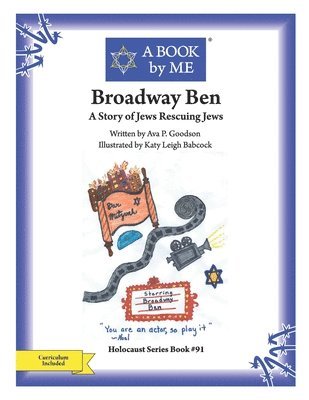 Ava P. Goodson - Broadway Ben: A Story of Jews Rescuing Jews, Häftad
