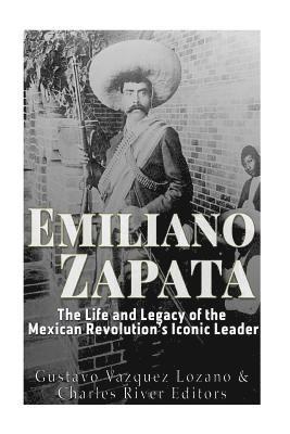 Emiliano Zapata: The Life and Legacy of the Mexican Revolution's Iconic Leader 1