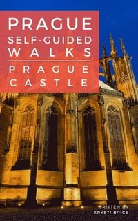 bokomslag Prague Self-Guided Walks: Prague Castle