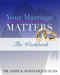 bokomslag Your Marriage Matters: The Workbook