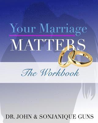 bokomslag Your Marriage Matters: The Workbook