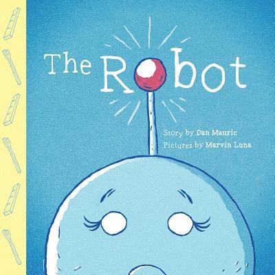 The Robot: A Story of God's Grace 1