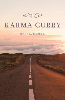 Jerry K. Durbeej - Karma Curry, Häftad