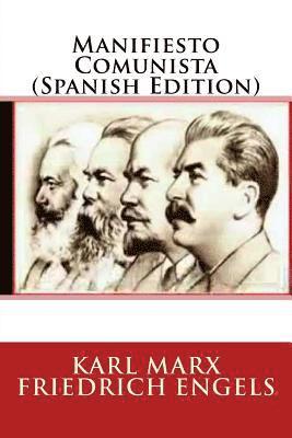 Karl Marx Friedrich Engels - Manifiesto Comunista (Spanish Edition), Häftad