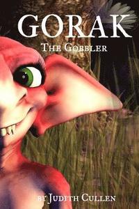 bokomslag Gorak the Gobbler