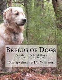bokomslag Breeds of Dogs: Popular Breeds of Dogs in the United States
