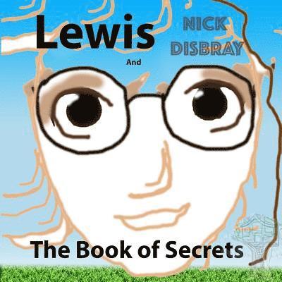 Lewis and the Book of Secrets: Australia UK grammar 1