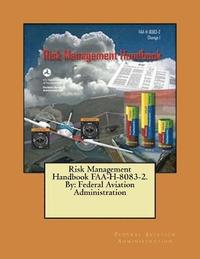 bokomslag Risk Management Handbook FAA-H-8083-2. By: Federal Aviation Administration