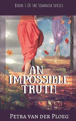 An Impossible Truth: A Romance Between Realms 1